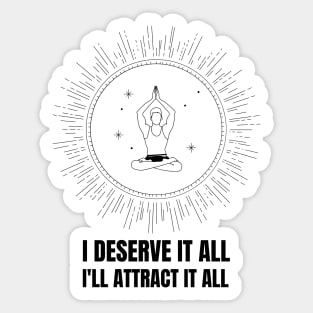 I Will Attract It All Sticker